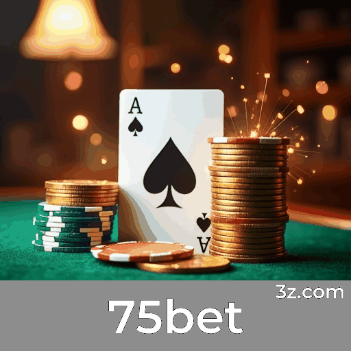75bet: Seu Cassino Online e Apostas Confiáveis